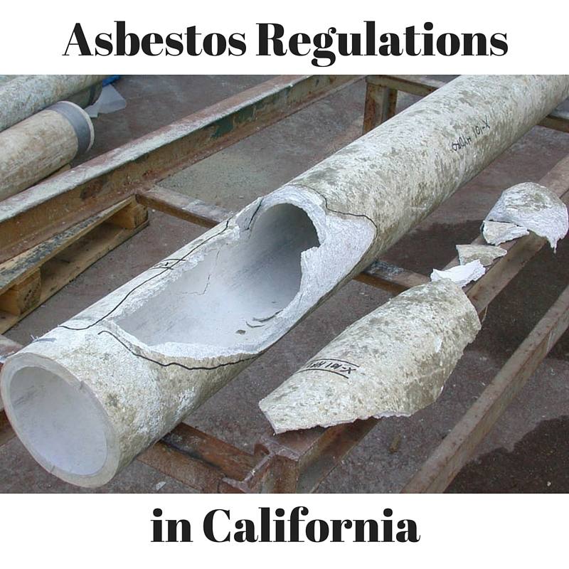Asbestos Regulations In California