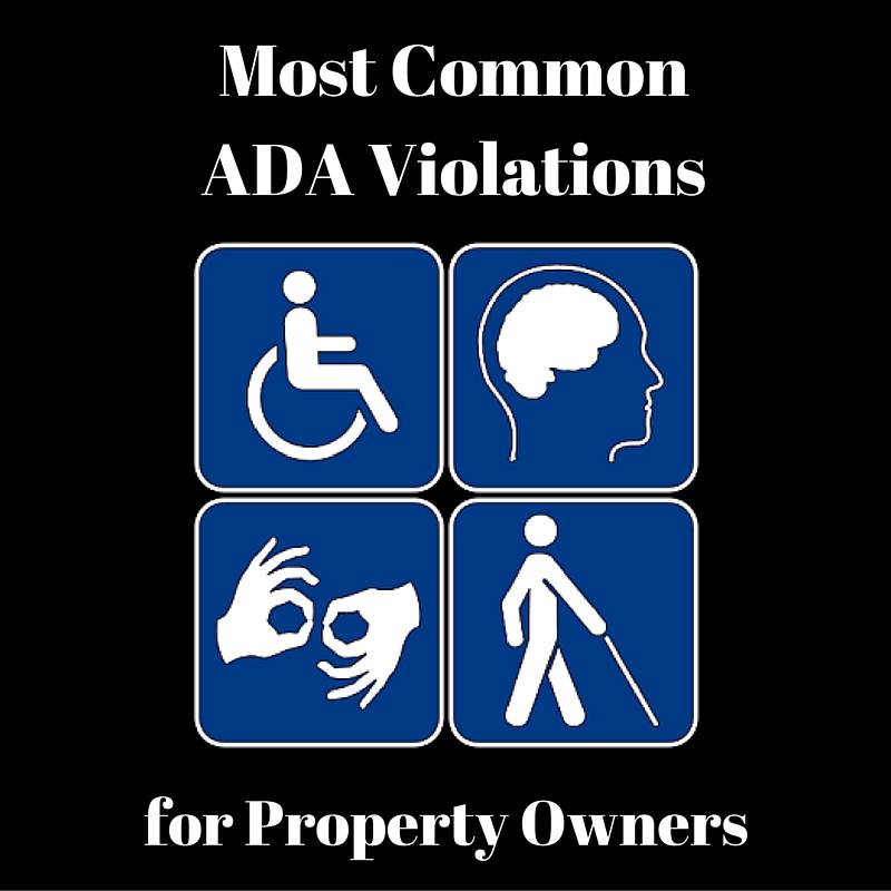 Most Common ADA Violations Most Common ADA Violations