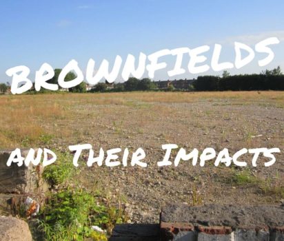 Brownfields and Their Impacts